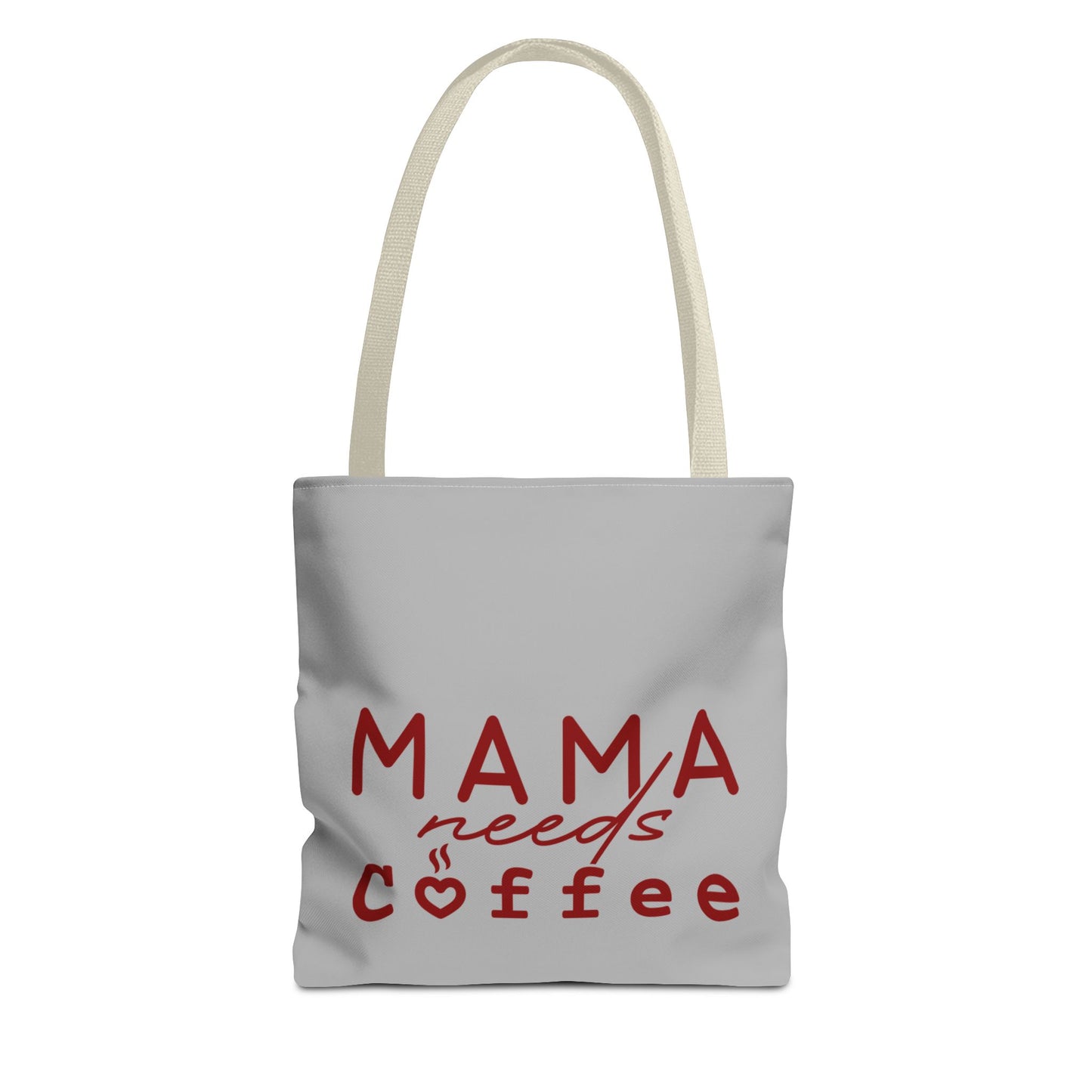 Mama Needs Coffee  - Tote bag