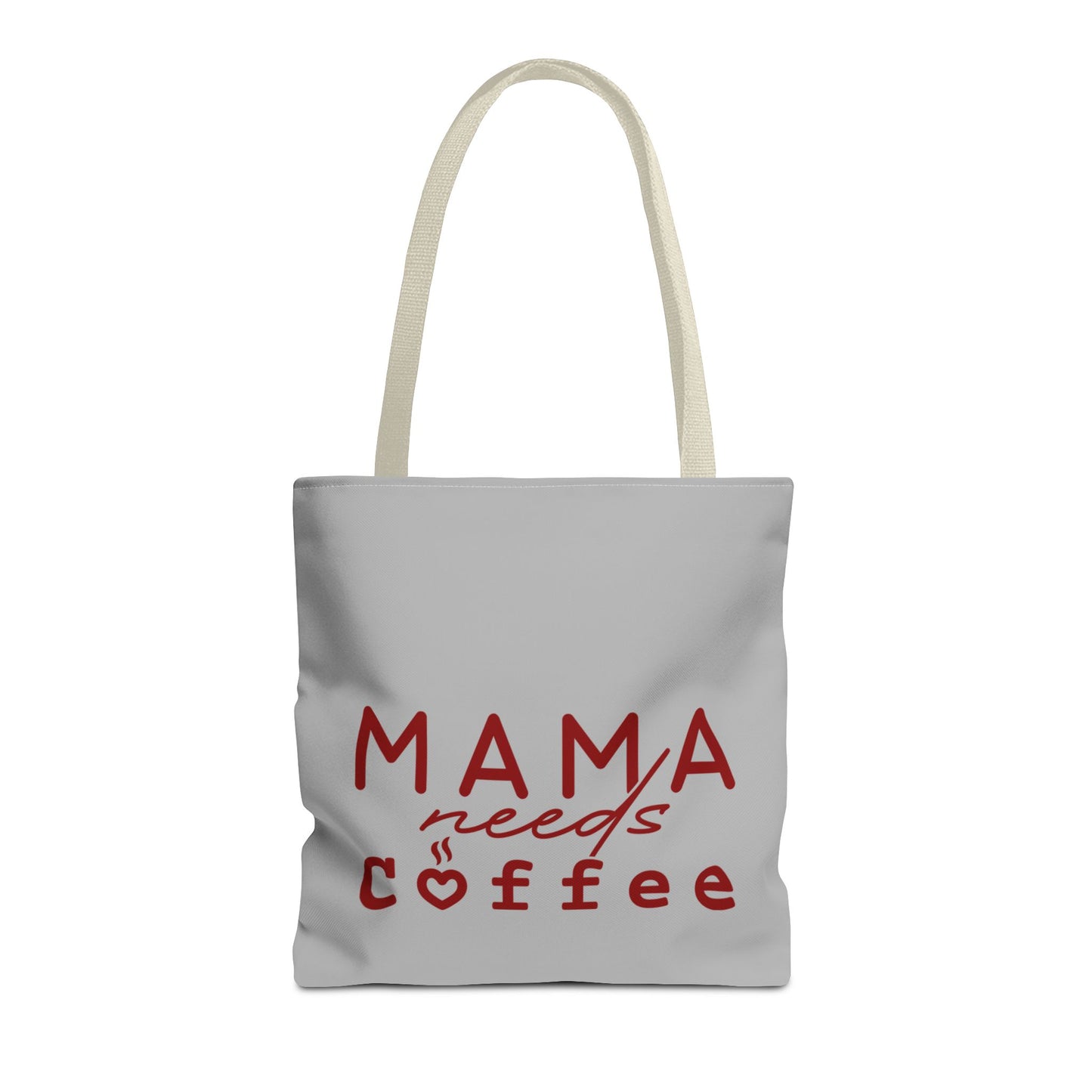 Mama Needs Coffee  - Tote bag