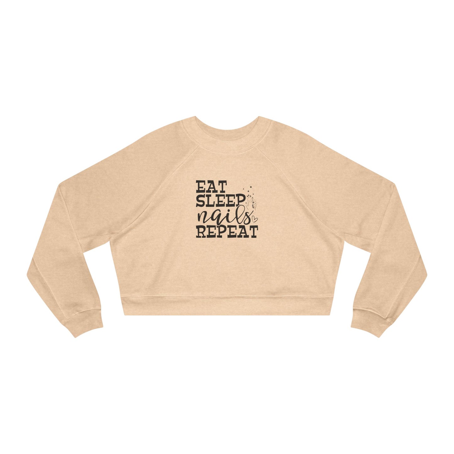 Eat. Sleep. Nail. Repeat - Women's Cropped Fleece Pullover