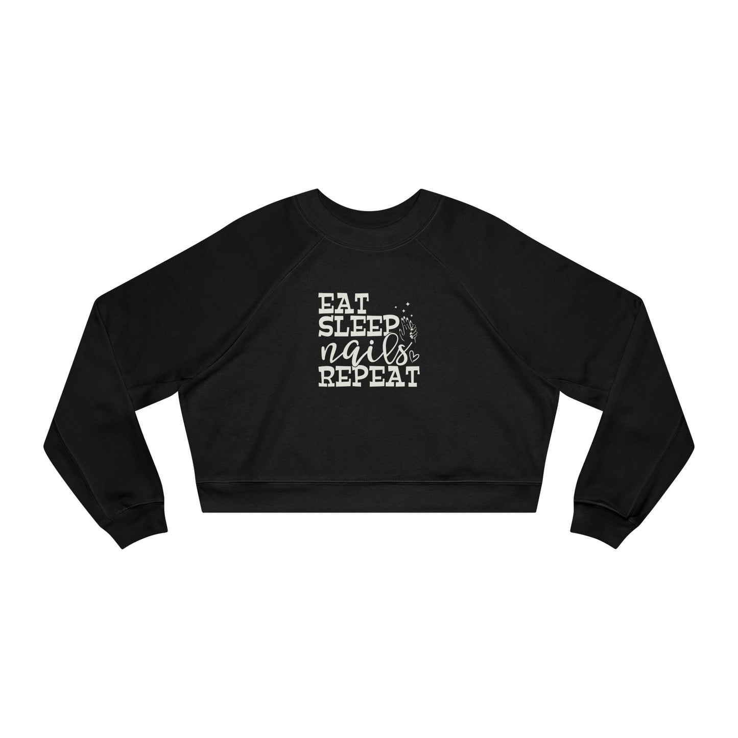 Eat. Sleep. Nail. Repeat - Women's Cropped Fleece Pullover