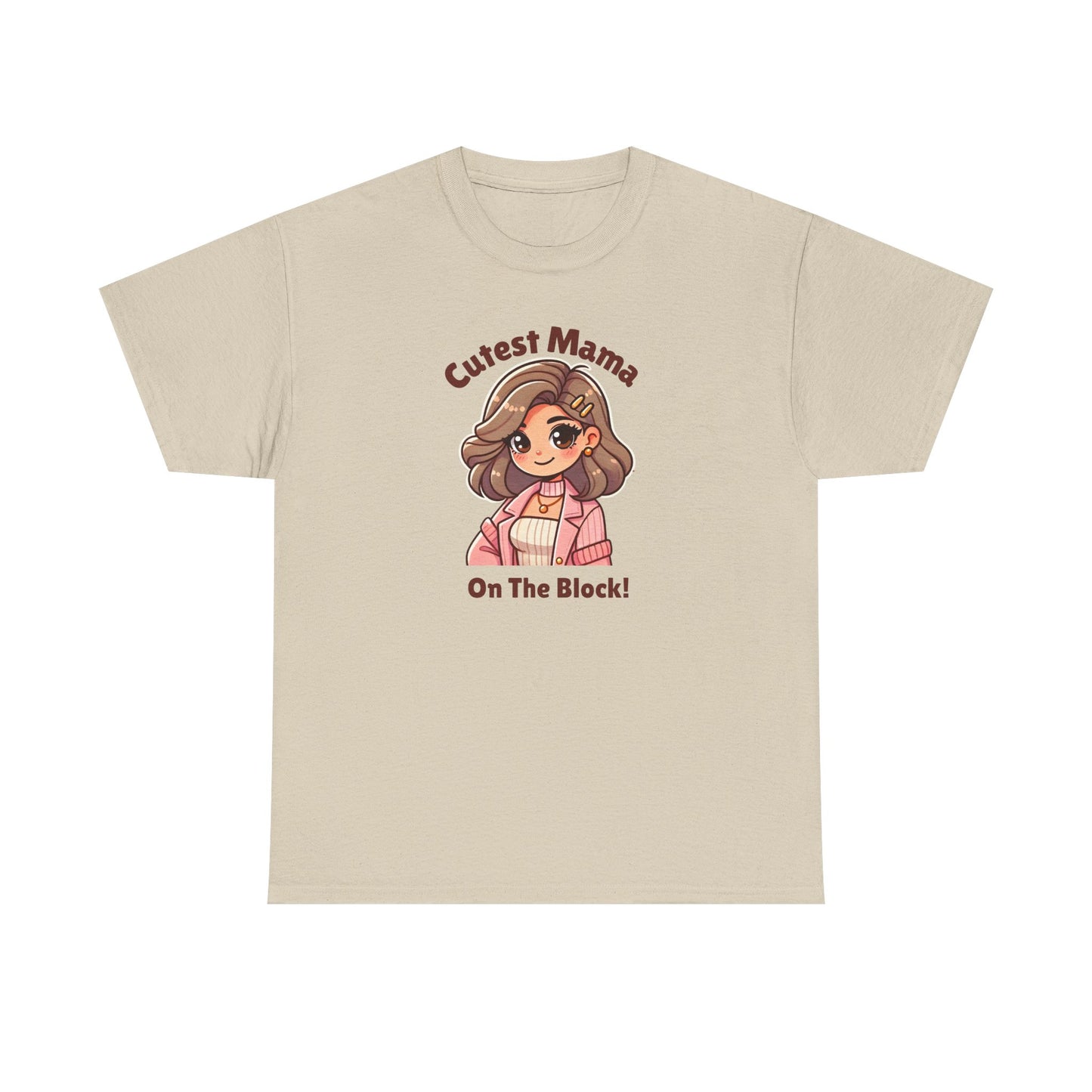 Cutest Mama on the Block Tee!