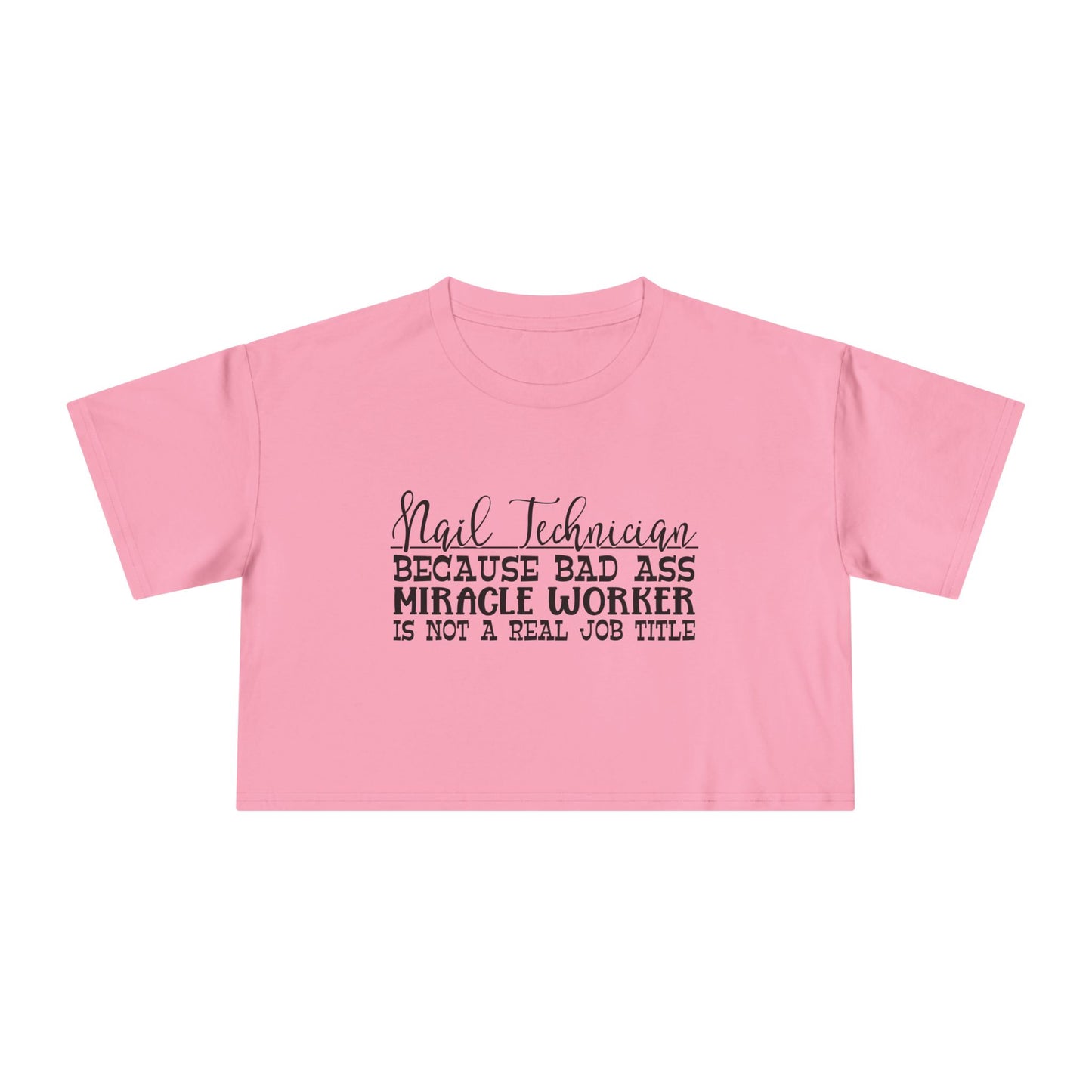 Nail Technician - Women's Crop Tee