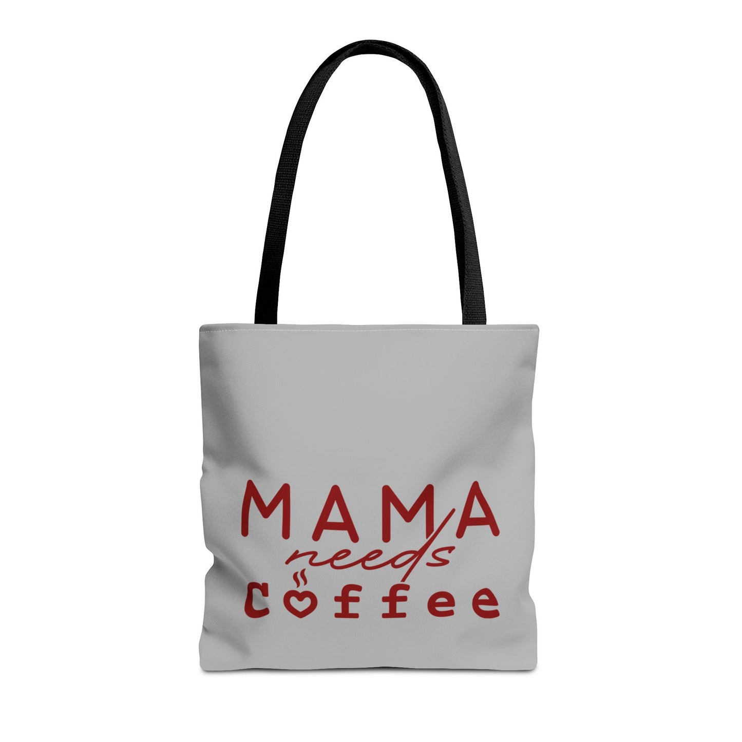 Mama Needs Coffee  - Tote bag