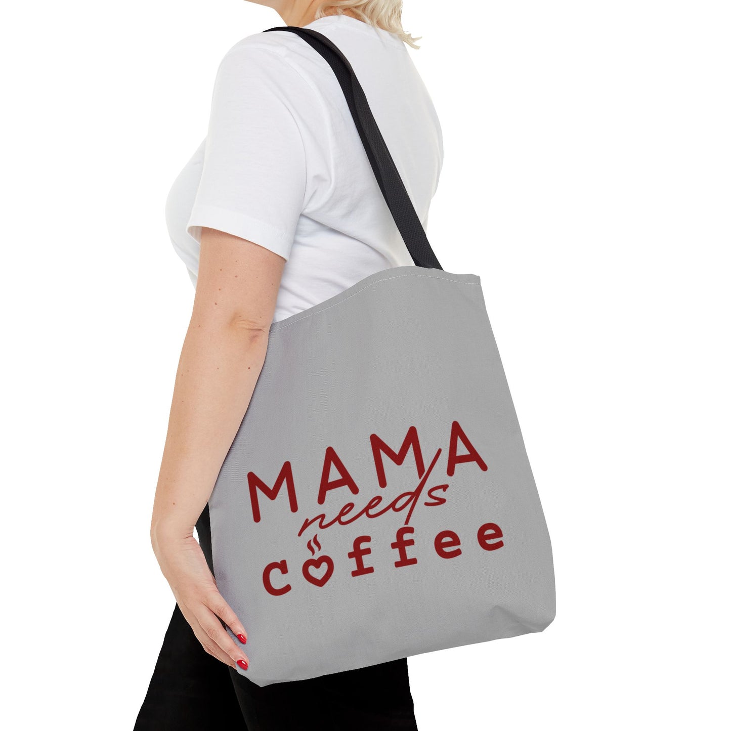 Mama Needs Coffee  - Tote bag