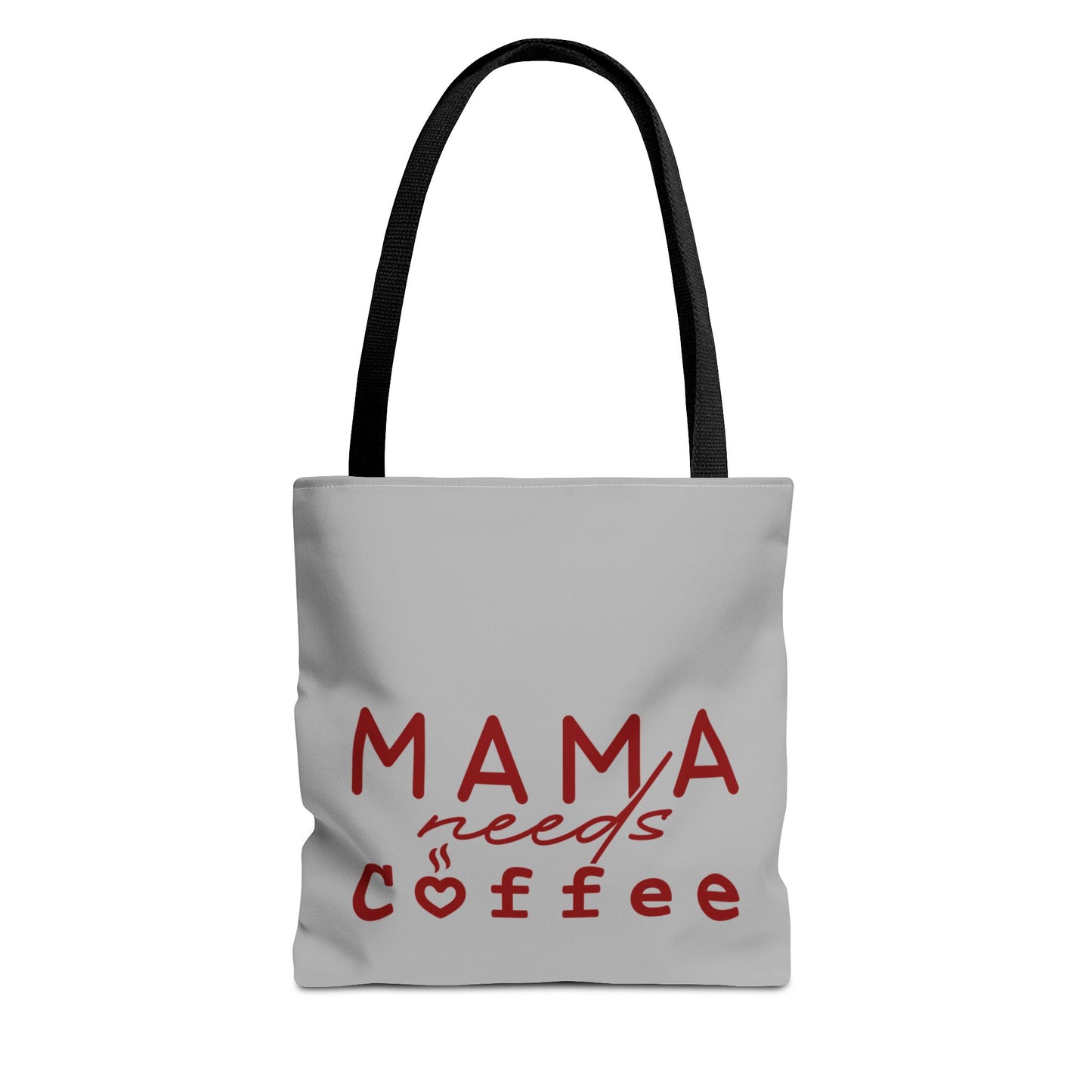 Mama Needs Coffee  - Tote bag