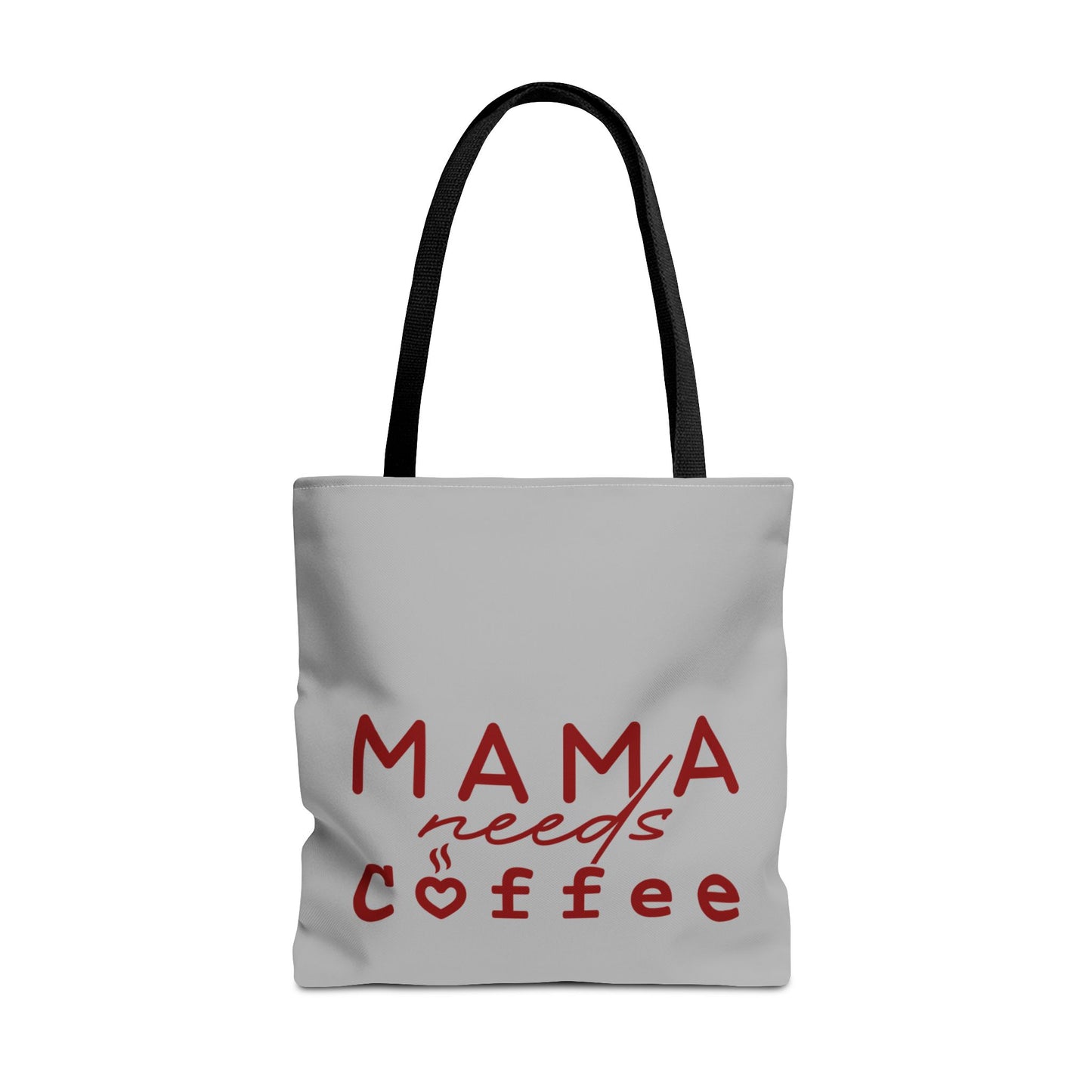 Mama Needs Coffee  - Tote bag