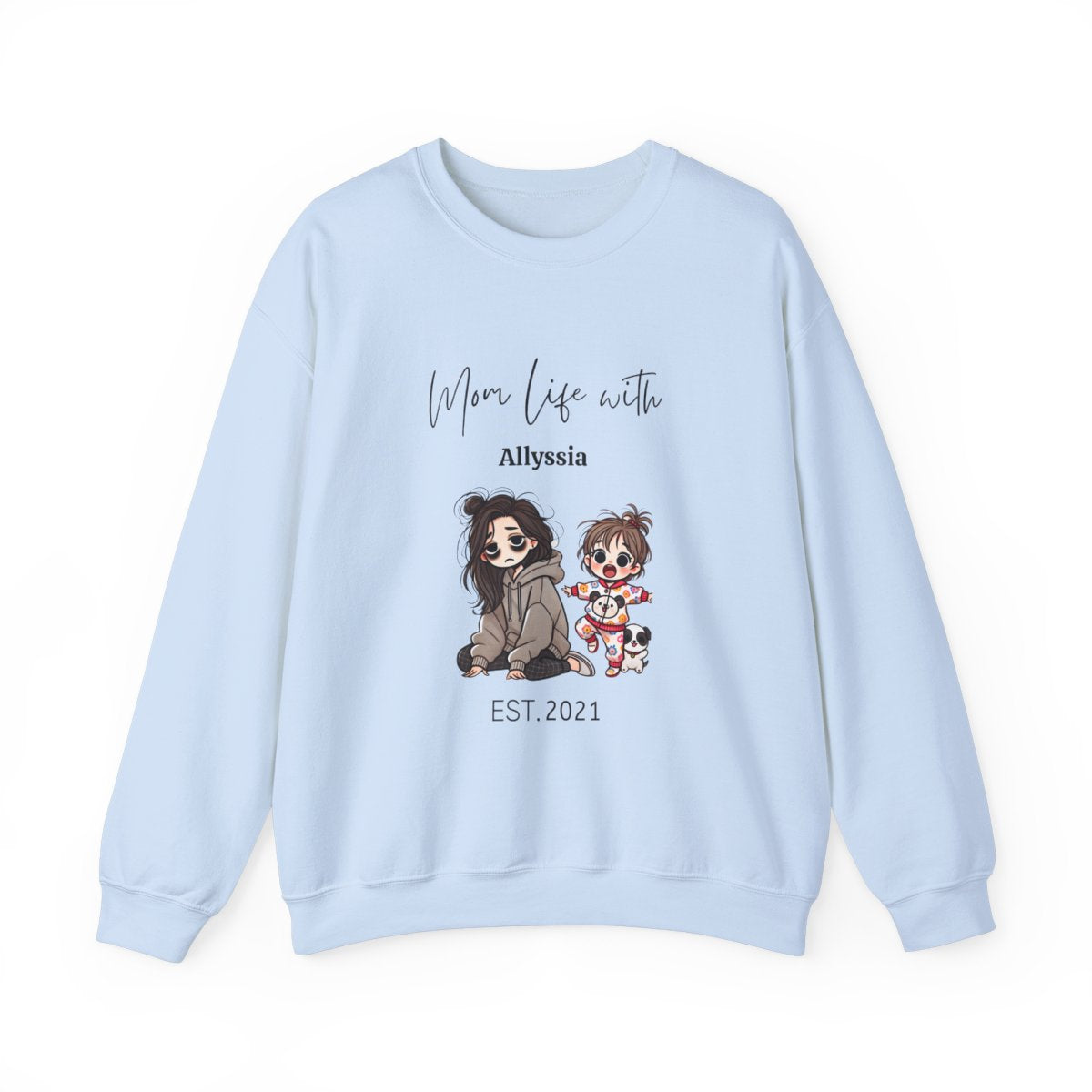 Uniquely Yours : Mom Life - Girl Sweatshirt